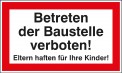 Sondertafel Betreten der Baustelle verboten, Eltern ....